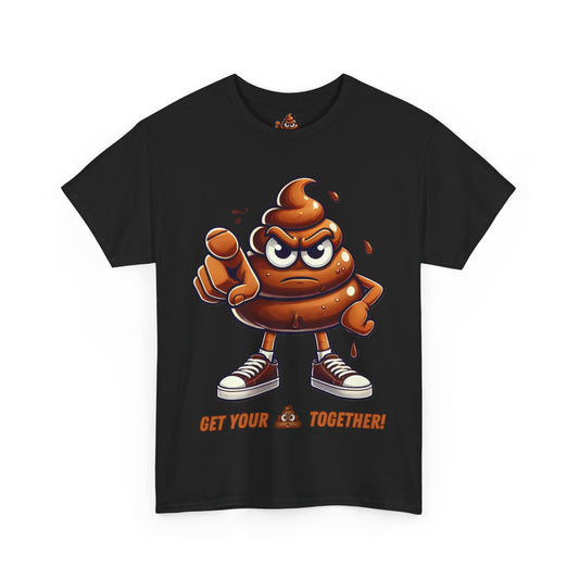 Get Your **** Together - Unisex Heavy Cotton Tee