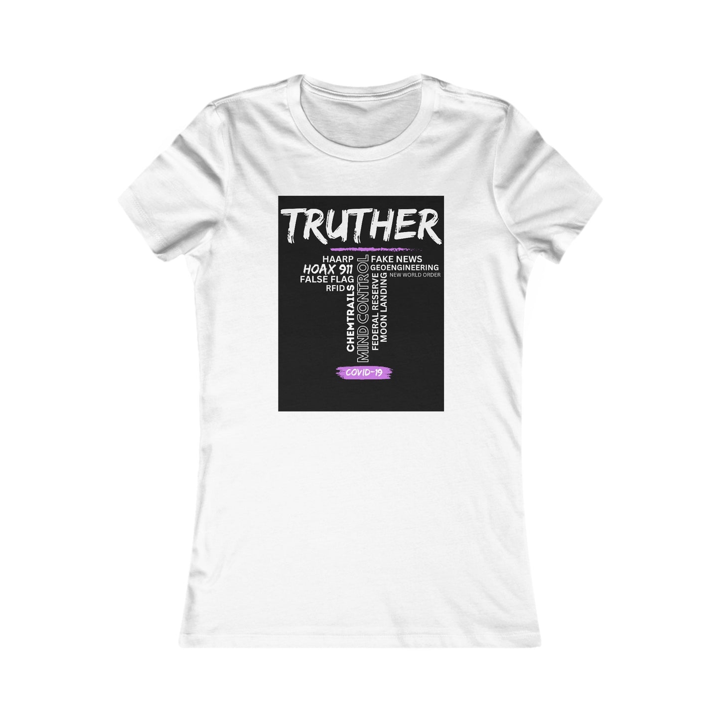 Truther - Women's Favorite Tee