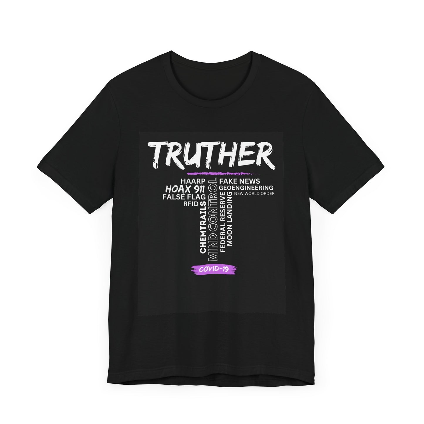 Truther - Unisex Jersey Short Sleeve Tee