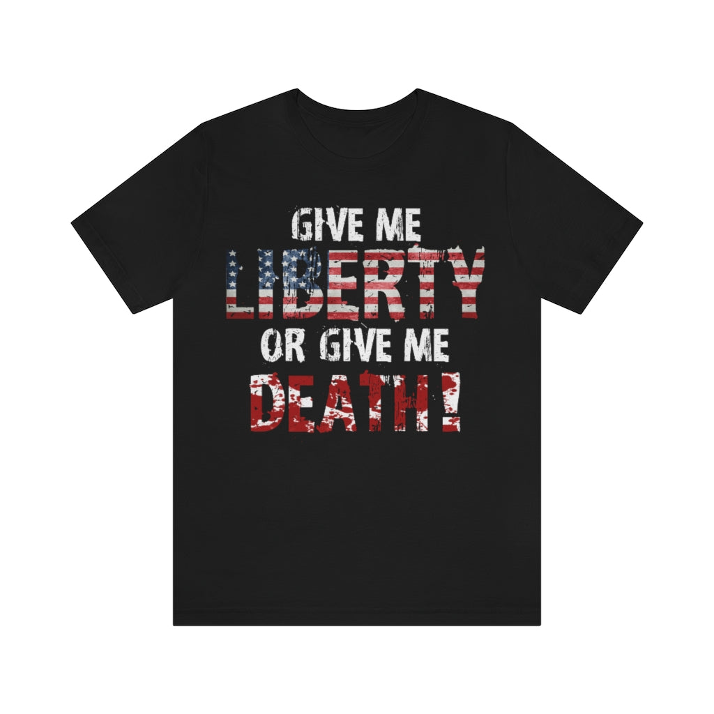 Give Me Liberty - Unisex Jersey Short Sleeve Tee