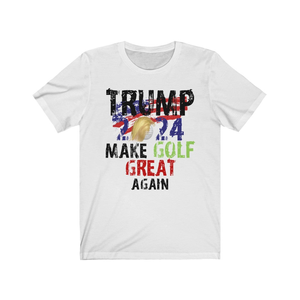 Trump Make Golf Great Again - Unisex Jersey Short Sleeve Tee