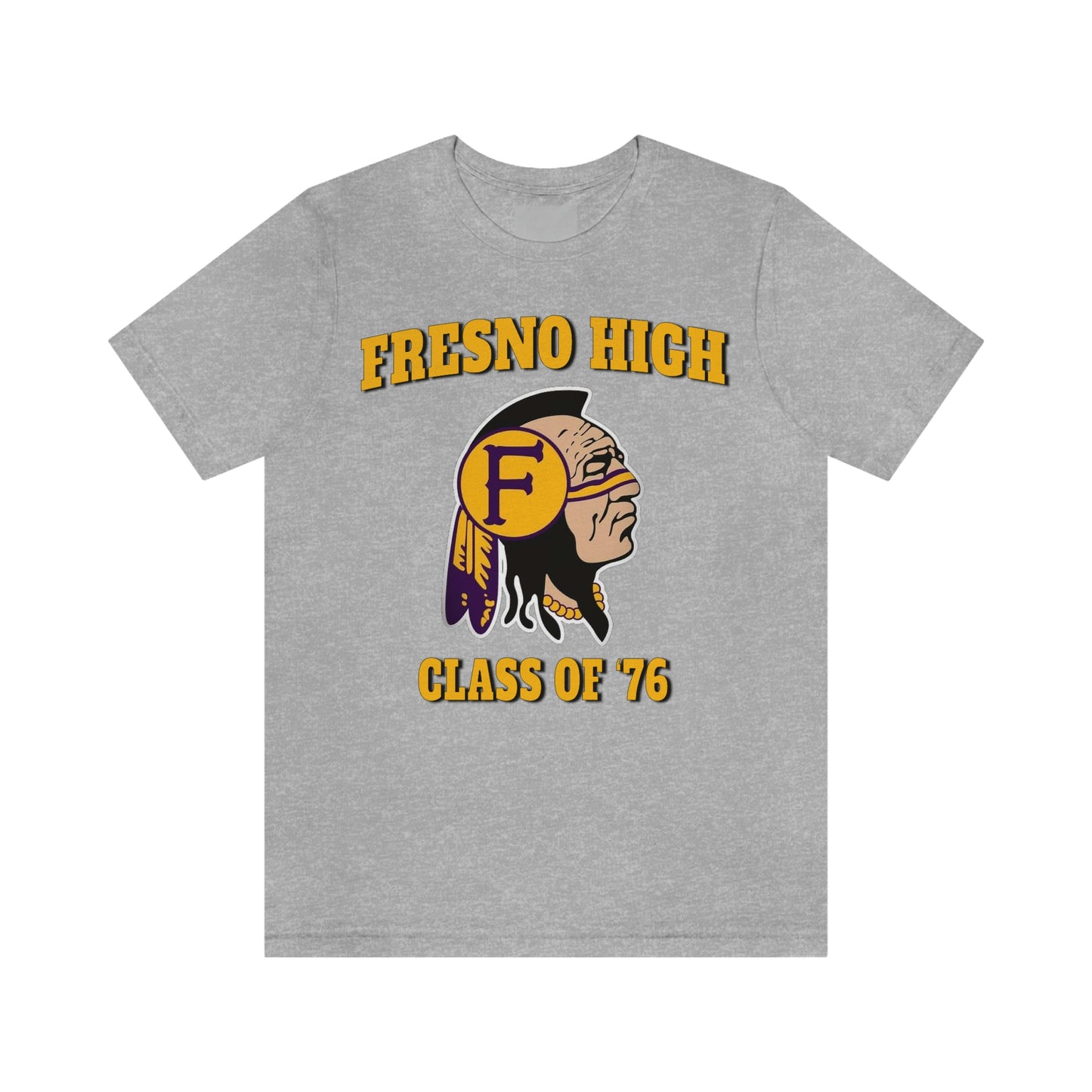 Class of 76 Fresno High - Unisex Jersey Short Sleeve Tee