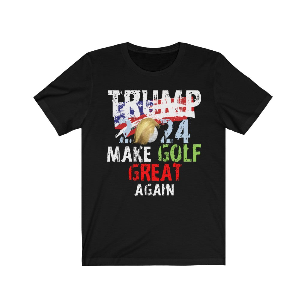 Trump Make Golf Great Again - Unisex Jersey Short Sleeve Tee