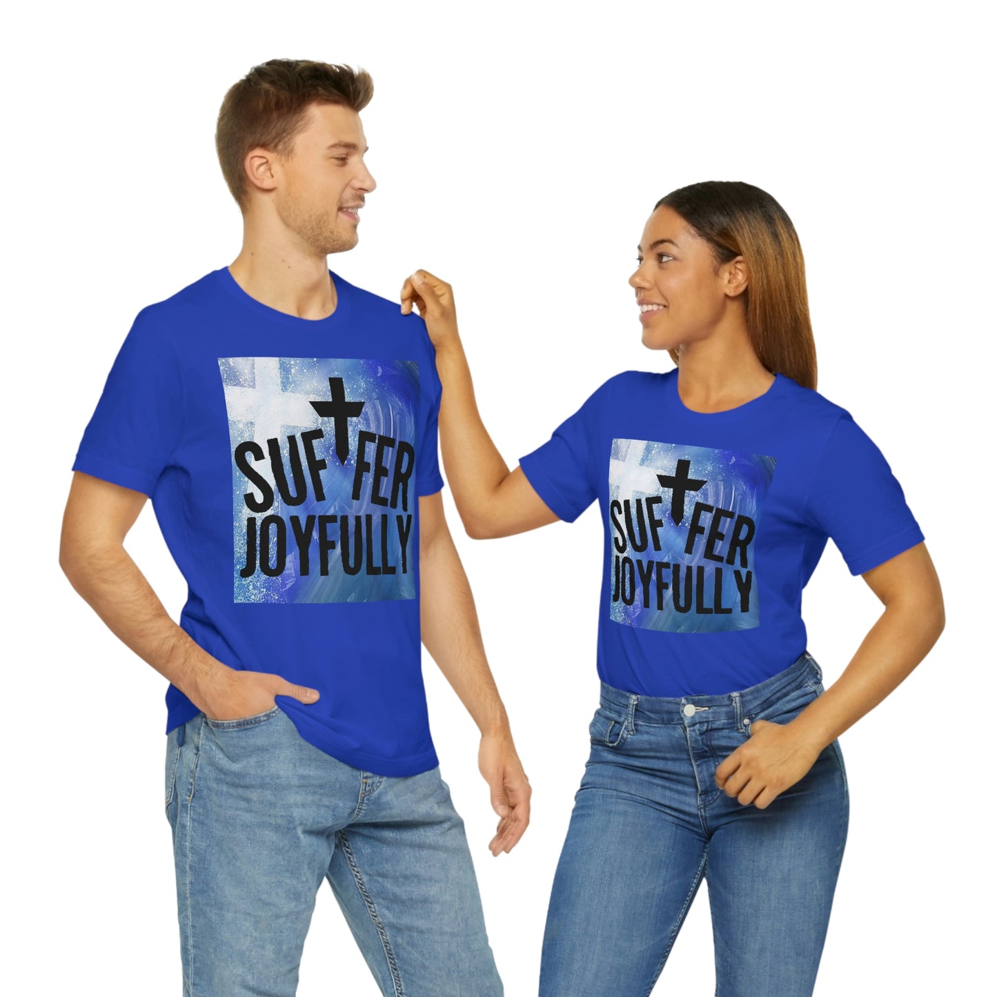 Suffer Joyfully w/background - Unisex Jersey Short Sleeve Tee