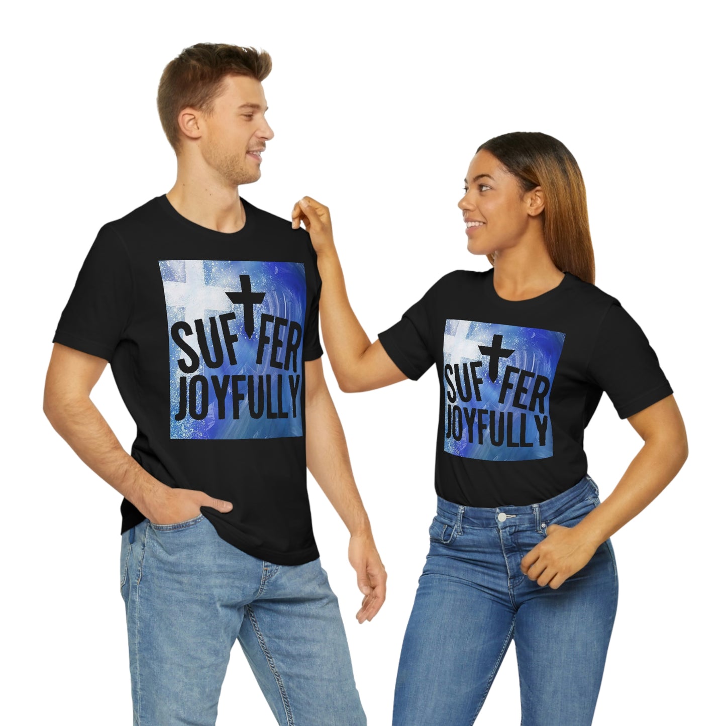 Suffer Joyfully w/background - Unisex Jersey Short Sleeve Tee