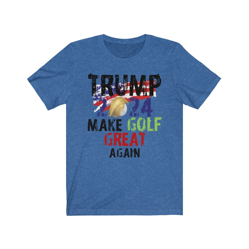 Trump Make Golf Great Again - Unisex Jersey Short Sleeve Tee