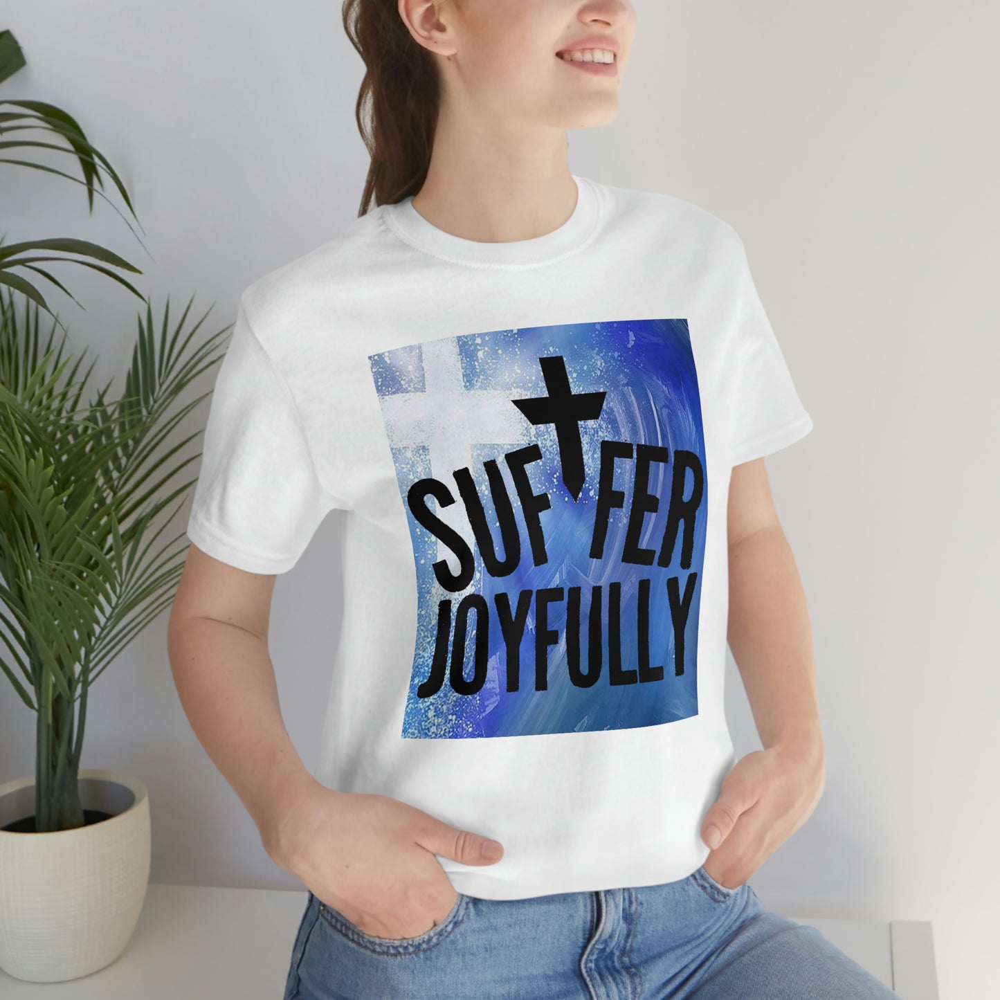 Suffer Joyfully w/background - Unisex Jersey Short Sleeve Tee