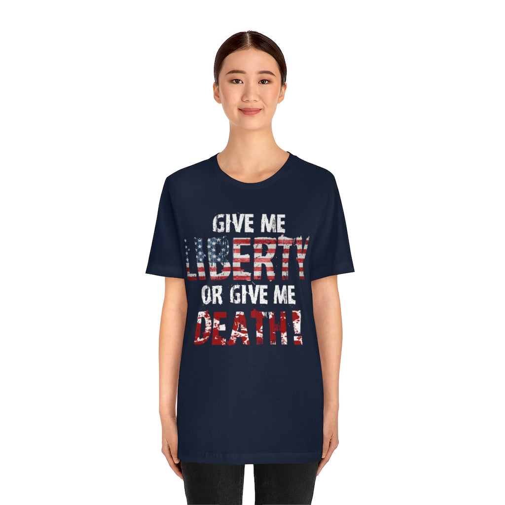 Give Me Liberty - Unisex Jersey Short Sleeve Tee