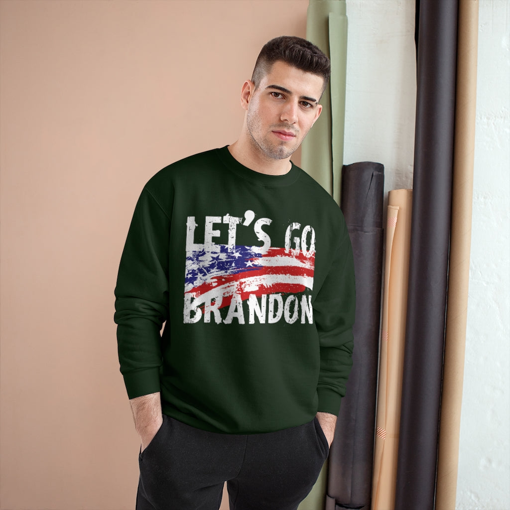 Let's Go Brandon - Champion Sweatshirt